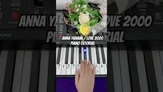 Anna Yanami - LOVE 2000 Piano Tutorial #notpianika #notangka #pianotutorial #anime