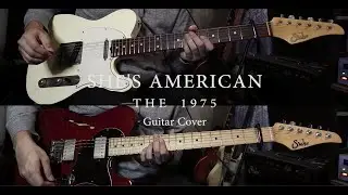 SHE'S AMERICAN || The 1975 || Guitar Cover