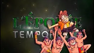 L'ÉPOPÉE TEMPORELLE - MUSIQUES OFFICIELLES - LES MAYAS