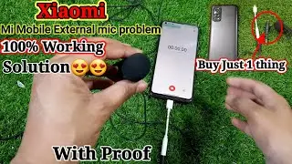 External Mic Not working on Mi Mobile problem | Xiaomi Mobile mic Not working Solution | 100%Working