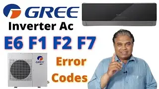 Gree Dc inverter Air conditioner E6 F1 F2 H7 Error Codes Explained