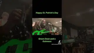 Happy St. Patrick's Day!!!   @DeanGuitarsVideos @GuinnessUS