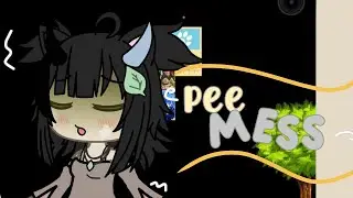 ꒰⸰ֺ⭑Pee mess! || Gacha pee || 2/2 🥞꒱