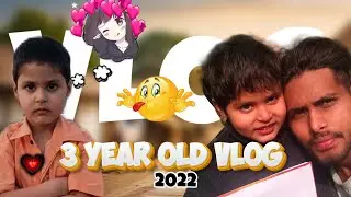 3 Year Old vlog -Tushar Goswami vlogs #Vlog13