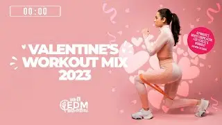 🔥 Valentine’s Workout Mix 2023 – 140 BPM / 32 Count (60-Min Session)