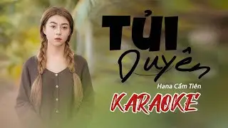 (KARAOKE) TỦI DUYÊN - HANA CẨM TIÊN x STAR ONLINE | OFFICIAL MUSIC VIDEO