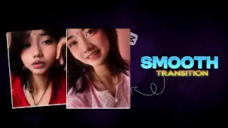Instagram Trending Smooth Transition Reels Editing Capcut | Smooth Transition Reels Editing Capcut