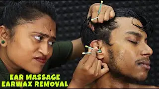 Ear Cleaning & Earwax Removal by Pakhi | Head Massage & Neck Cracking | Body Massage | ASMR