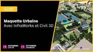 GUBI Mars 2024 - Création de Maquette Urbaine