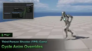 Unreal Engine | Third Person Shooter (TPS) Game - #75 Cycle Anim Overrides