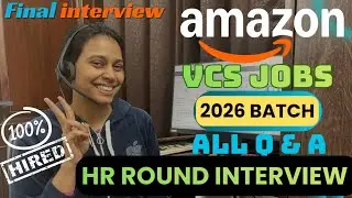 How to clear Amazon VCS Interview 2026 | Amazon VCS HR Interview Questions and Answers | Amazonian