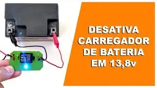 Como fazer - Desativa carregador de bateria automático 13,8v com Led indicador carga cheia.