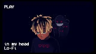 Juice WRLD - In My Head [Official Lofi Remix]