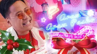 Matthaios, Gloc-9 - Araw-Araw Pasko (Official Music Video)
