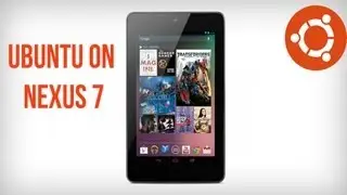 Install Ubuntu on Nexus 7 [2013]