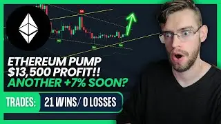 Ethereum +7% PUMP Incoming? (We're Already Up $13.5k!!) | ETH Price Prediction