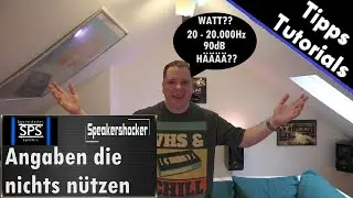 Angaben bei Verstärker / Lautsprecher zum Teil nutzlos? Worauf muss man achten?