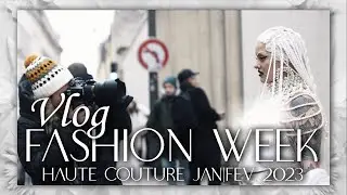 VLOG : PARIS FASHION WEEK HAUTE COUTURE JAN|FEV 2023 (Part. 3)