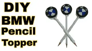 DIY Homemade BMW Pencil Topper | Easy | How to make a  BMW Pencil topper homemade | CRAFT TAG