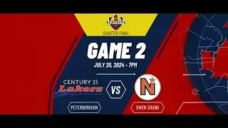 MSL FULL BROADCAST |  Peterborough Lakers vs Owen Sound North Stars |  GM 2 QF | July 20, 2024