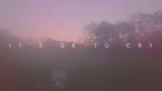 my!lane - It's Ok To Cry