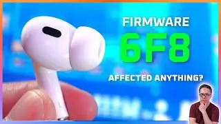 NEW AirPods Pro 2 Firmware 6F8 FIXED a Problem... 🤔 (How to Update)