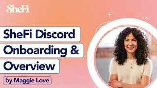 SheFi Discord Onboarding & Overview