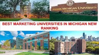 BEST MARKETING UNIVERSITIES IN MICHIGAN NEW RANKING