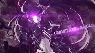 AMV - Graveyards Souls 「 SiK & Cariuchiha COLLAB 」