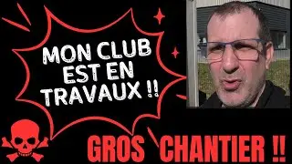 Travaux a mon club le CMS77