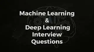 Machine Learning & Deep Learning Interview Q&A Coming Soon!!!