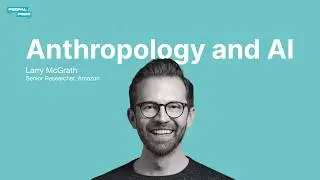 Episode 1 | Anthropology and AI: Conversations that shape the future | Larry McGrath | Peepal Pods