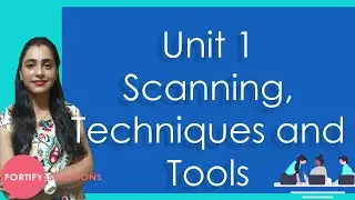 Unit -1 Scanning, Techniques and Tools | Ethical Hacking and Digital Forensics | fortify solutions