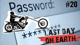LAST DAY ON EARTH (ver. 1.4.2) - ГЛАВНЫЕ ВОПРОСЫ