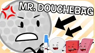 mr. douchebag - BFDI animation meme