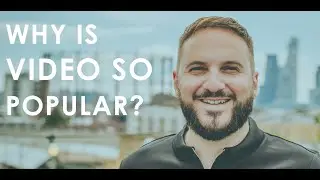 Why is video so popular?