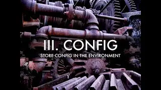 Twelve Factor - Configuraciones - 3/12