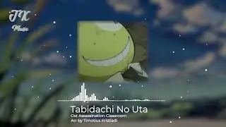 Tabidachi No Uta - OST. Assassination Classroom Cover
