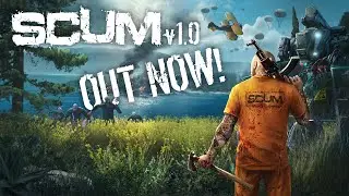 SCUM 1.0 CINEMATIC LAUNCH TRAILER 4K