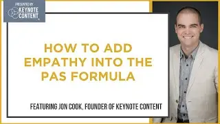 How to Add Empathy Into the PAS Formula
