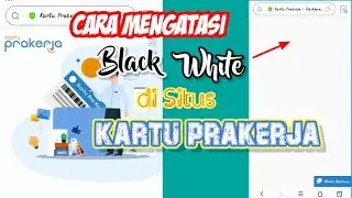 Cara Mengatasi Situs Prakerja yang Error (Blank Putih)