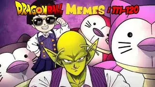 Dragonball Memes: 111-120