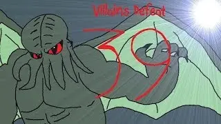 Villains Defeat 39