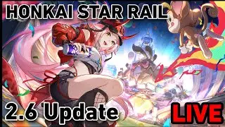 🔴LIVE🔴Honkai Star Rail 2.6 Story (Part 1/2)