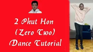 2 Phut Hon (Zero Two) Dance Tutorial - Mirrored step-by-step