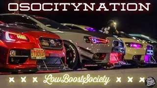 OSOCITYNATION Ft. LowBoostSociety!! ( Chill Garage Meet Pt.2 )