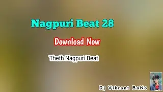 Nagpuri Beat 28//Theth Nagpuri Beat//Sadri song Beat//Dj Beat//Vk Studio Beat //