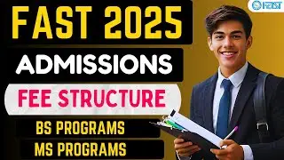 FAST University Fee Structure 2025 | FAST University Admission 2025