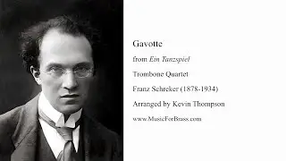 Gavotte from Ein Tanzspiel for Trombone Quartet