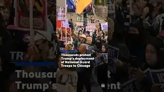 Thousands protest Trump’s deployment of National Guard Troops to Chicago